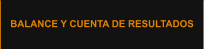 BALANCE Y CUENTA DE RESULTADOS